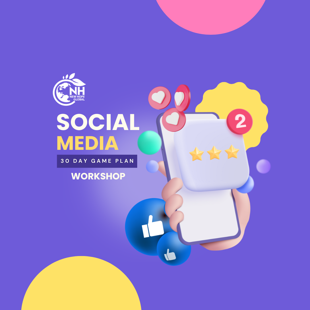 NH SOCIAL MEDIA 30-DAY GAME PLAN WORKSHOP